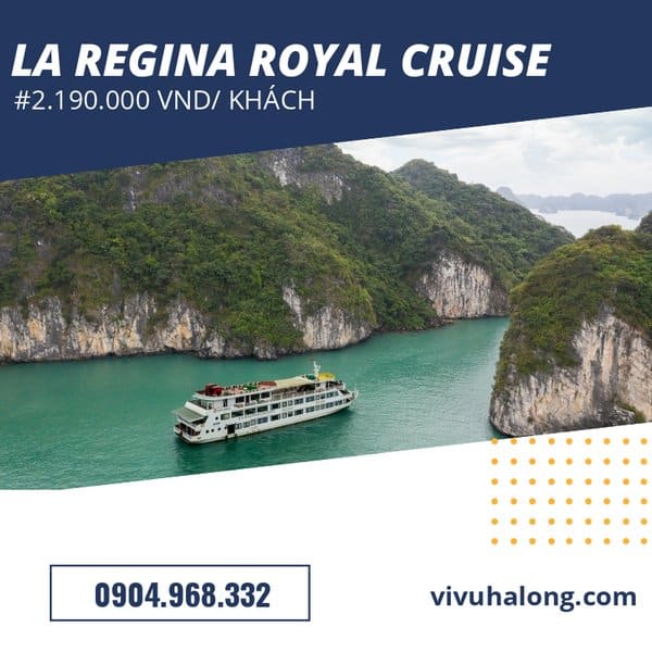Voucher Du thuyền La Regina Royal