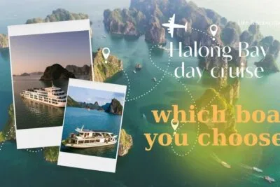 Choose the best boat for you Halong Bay day cruise – An ultimate guide