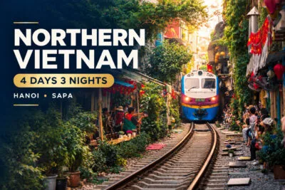 Northern Vietnam 4 Days 3 Nights – Hanoi – Sapa – Hanoi
